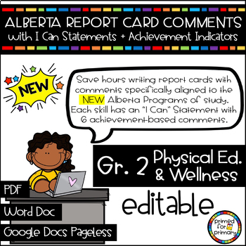 Preview of NEW Grade 2 PE/Wellness: Alberta Report Card Comments | Editable with I Can