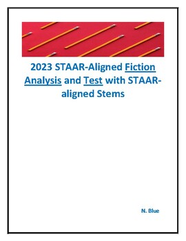 Preview of NEW ITEM TYPES 2023 STAAR-aligned Fiction Questions and KEY!!!