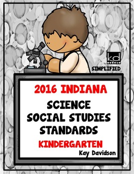 Preview of Indiana Standards: Simplified for Kindergarten Science and Social Studies