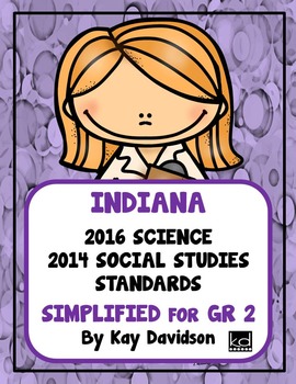 Preview of 2016 Indiana Standards: Simplified for Second Grade Science and Social Studies