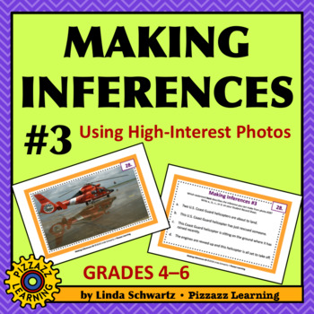 Preview of MAKING INFERENCES #3 • USING HIGH-INTEREST PHOTOS