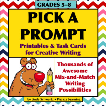 Preview of PICK A PROMPT • GRADES 5–8 • Fun for Early Finishers!