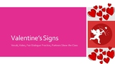 Valentine's Day Lesson (w/VIDEO):  Seasonal Signs Series