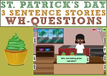 Preview of NEW St. Patrick's Day 3 Sentence Stories (Wh- Questions) Boom Cards