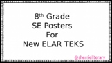 NEW TEXAS TEKS ELAR CLASSROOM POSTERS -- COLOR-CODED --8th Grade