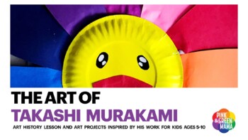 Preview of NEW! Takashi Murakami Hands On Art Lessons for Kids ages 5-10