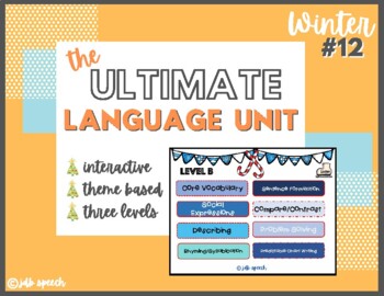 Preview of NEW!! Ultimate Language Unit- Winter