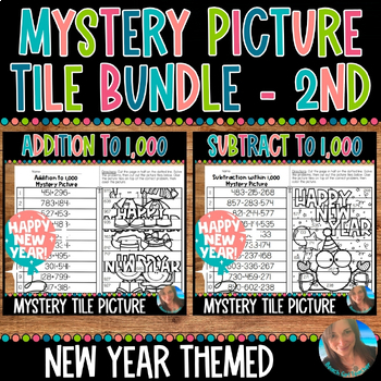 Preview of NEW YEAR ADD SUBTRACT TO 1,000 MYSTERY PICTURE BUNDLE | 2ND | 2.NR.2 | 2.NBT.B.7