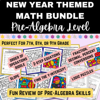 Preview of NEW YEAR & LUNAR NEW YEAR Math Bundle Pre Algebra (Slope, Equations, Logic...)