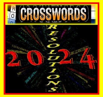 Preview of NEW YEAR'S RESOLUTIONS: 2024   {Cross Words Puzzle)