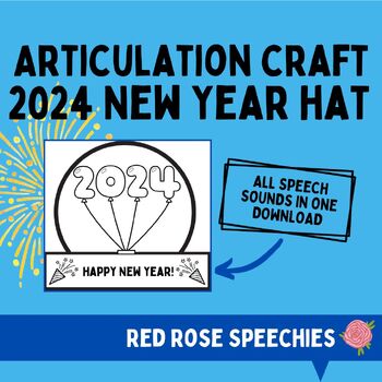 Preview of NEW YEARS 2024 Articulation Hat - ALL Phonemes - Speech Therapy Craft