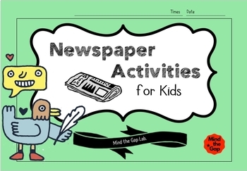 Preview of NEWSPAPER ACTIVITIES for Kids ( Classrooom materials for NIE Lesson )
