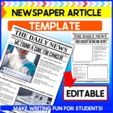 NEWSPAPER ARTICLE TEMPLATE (*Editable text!)