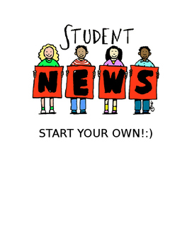 Preview of NEWSPAPER:  START YOUR OWN SCHOOL NEWSPAPER or NEWSLETTER!