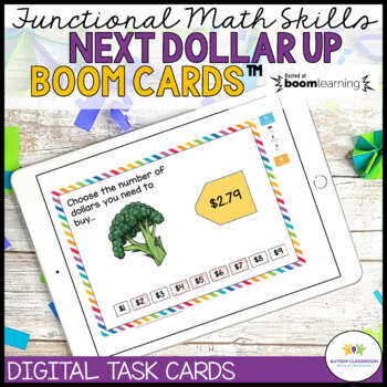 Preview of NEXT DOLLAR UP BOOM CARDS: FUNCTIONAL MATH & FOOD SHOPPING FOR SPECIAL EDUCATION
