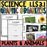 Science Graphic Organizers: Plants and Animals: NGSS 1-LS3