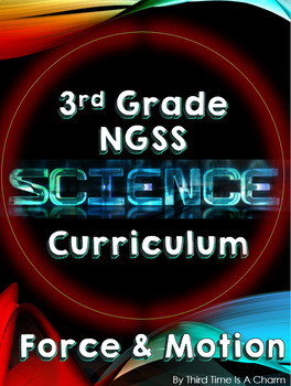 Preview of NGSS 3rd Grade Science Force and Motion