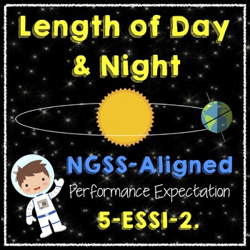 Preview of NGSS 5-ESS1-2 Day Length