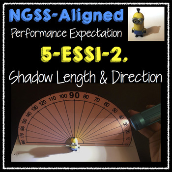 Preview of NGSS 5-ESS1-2 Shadow Length and Direction