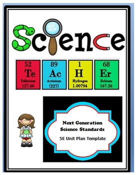 Preview of NGSS 5E Model Unit Plan Template