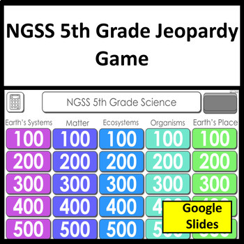 Preview of NGSS 5th Grade 5th grade Science Test PrepJeopardy Review Game