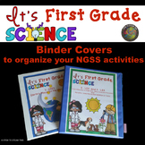 NGSS Binder Covers for Organizing Your First Grade Units o