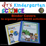 NGSS Binder Covers for Organizing Your Kindergarten Units 
