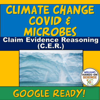 Preview of NGSS Claim Evidence Reasoning Activity Climate Change COVID Microbes Worksheet