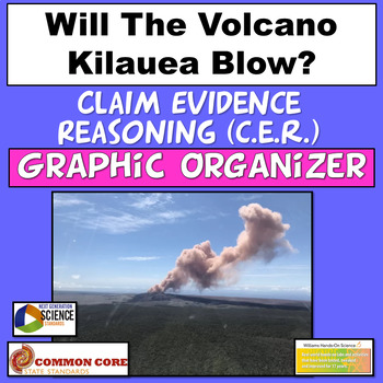 Preview of NGSS Claim Evidence Reasoning (CER) Kilauea Volcano Eruption Earthquakes