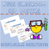 NGSS Classroom Posters  | SEP Spectacular Scientist