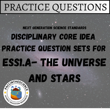 Preview of NGSS DCI- ESS1.A- The Universe and Stars- Practice Question Sets