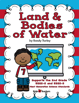 Preview of NGSS.2-ESS2-2-3:2nd Gr-Land & Bodies of Water/PRINTABLE & TPT DIGITAL Activities