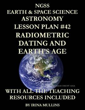 Ngss Earth Space Science Astronomy Lesson Plan 42 Radiometric Dating