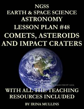 Preview of NGSS Earth & Space Science: Astronomy Lesson Plan #48 Comets, Asteroids, Craters