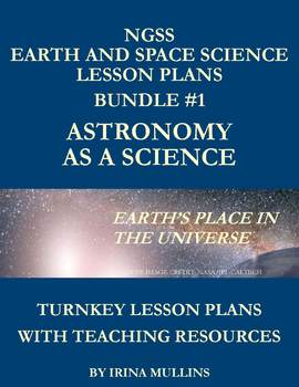 Preview of NGSS Earth and Space Science Lesson Plans BUNDLE #1 Astronomy as a Science