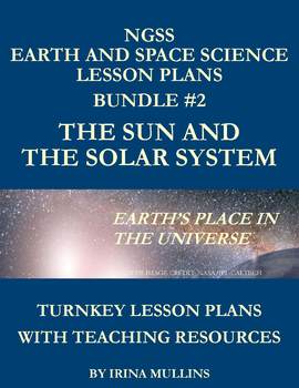 Preview of NGSS Earth and Space Science Lesson Plans BUNDLE #2 The Sun and the Solar System