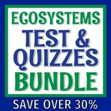 NGSS Ecosystems Ecology Test and Quiz Assessment BUNDLE
