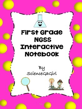 Preview of First Grade Next Generation Science Standards Interactive Notebook