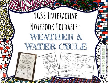 Preview of NGSS Foldables: Weather & Water Cycle