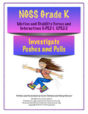 NGSS G K Motion and Stability: Forces and Interactions Bundle