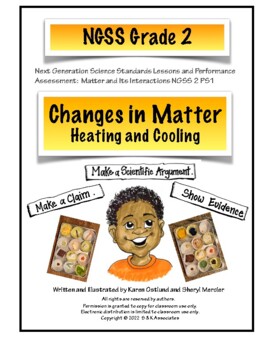 Preview of NGSS G2 Changes in Matter- Heating and Cooling- Matter and Its Interactions
