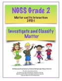 NGSS Grade 2 Investigate and Classify Matter PS1-1