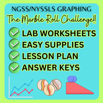 Preview of NGSS / NYSSLS Aligned Marble Roll Challenge Graphing Lab with Key / Lesson Plan