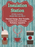NGSS PS3-4 & PS1-4 STEM Insulation Station - Thermal Energ