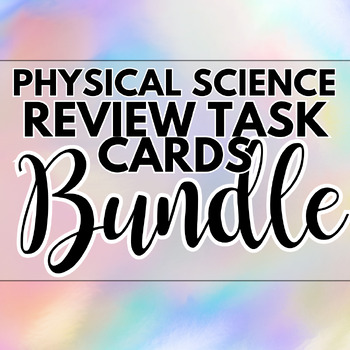 Preview of NGSS Physical Science Review Task Cards BUNDLE