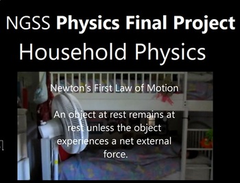 Preview of NGSS Physics Final Project - Distance Learning -Household Physics