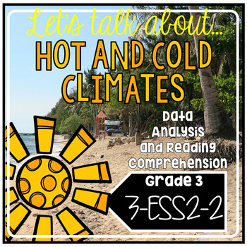 Preview of NGSS Science Readers: Hot and Cold Climates 3.MD.B.3 3-ESS2-2