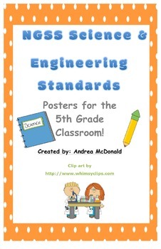 Preview of Next Generation Science and Engineering Standards Posters NGSS 5th Grade 11x17