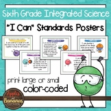 NGSS Sixth Grade (INTEGRATED) Standards "I Can" Posters