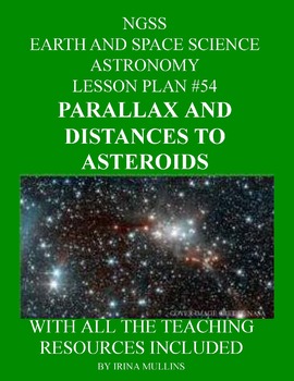 Preview of NGSS Space Science Astronomy Lesson Plan #54 Parallax and Distances to Asteroids